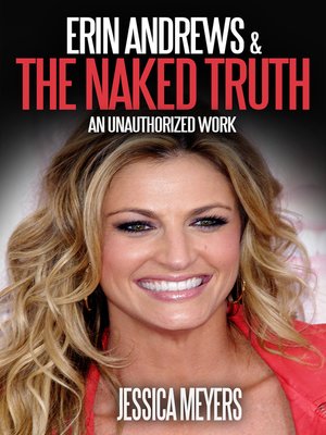 cover image of Erin Andrews and the Naked Truth